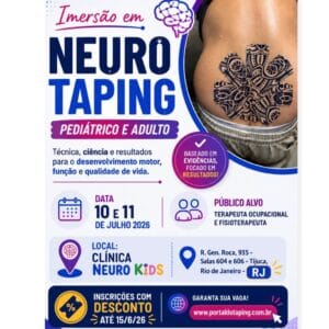 Imersão em NeuroTaping Pediátrico e Adulto Rio de Janeiro - 2026